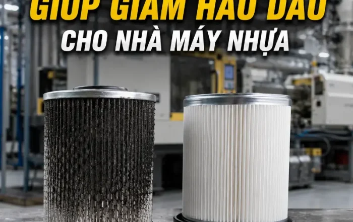 Thay Tách Dầu Giúp Giảm Hao Dầu Cho Nhà Máy Nhựa